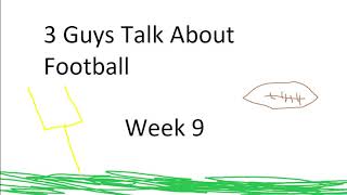 Three Guys (And a Bear) Talk About Football - 2021-2022 NFL Week 9