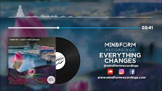Mindform   Everything Changes