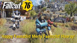 FO76 - Happy Fasnacht! Merry Fasnacht! Hooray!