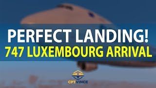 P3D V4 | 747 SMOOTH LANDING AT JUSTSIM LUXEMBOURG! | KJFK - ELLX