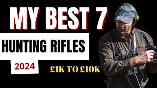 Top 7 Hunting Rifles