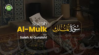 Surah Al Mulk Full Merdu: Bikin Hati Tenang & Dijaga dari Siksa Kubur | Saleh Al Quraishi