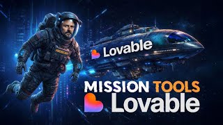 Lovable (Part 2) AITV Starship Mission Tools