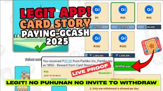 LEGIT APP! | CARD STORY | PAYING-GCASH 2025 | LEGIT NO PUHUNAN  | NO INVITE TO WITHDRAW | LIVE PROOF