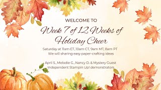 12 Weeks of Holiday Cheer - Week 7