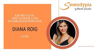 SERENDYPIA Instagram Live con... DIANA ROIG #yomequedoencasa