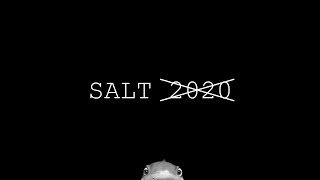 SALT 2̶0̶2̶0̶