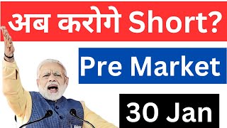 NIFTY PREDICTION FOR TOMORROW & BANKNIFTY ANALYSIS FOR 30TH JAN 2024 | MARKET ANALYSIS FOR TOMORROW