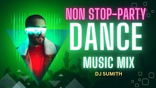 Multi-Language Party Dance Remix | Non-Stop DJ Beats & DJ Sumith