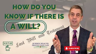 How do you know if there is a Will?
