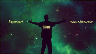 B33thozart - "Law of Attraction" (prod. Buckroll)