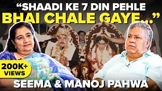 Inside Manoj & Seema Pahwa's TRAGIC Wedding Story | Love Story REVEALED | The Wedding Story