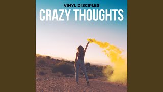 Crazy Thoughts