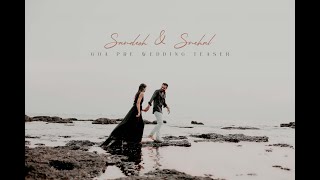 Sanesh & Snehal  | Goa Pre Wedding  | 2022 | Infinity Production