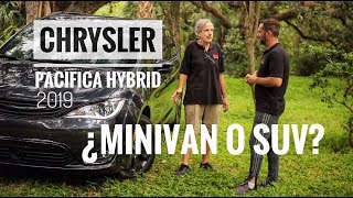 Chrysler Pacifica Hybrid 2019 ¿Minivan o SUV?