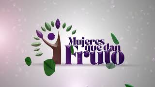 «MUJERES QUE DAN FRUTO» Lema 2024 | Departamento Femenil | IPUL USA