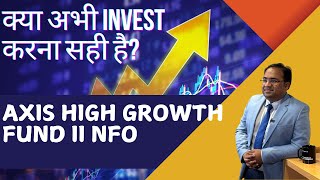 How to Invest in India's Growth | Axis Max Life High Growth II Fund NFO
