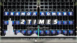2 Times_DJELMER ALDAYAREMIX