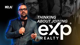 Thinking of Joining eXp Realty ?