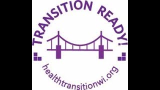 TTT Vernon/Crawford: Health Care Changes Too! Bridging the Gap to Adult Health Care 3.28.23