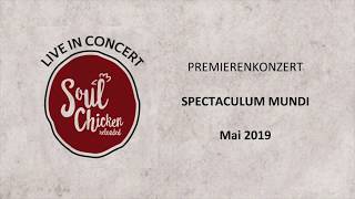 Soulchicken Reloaded - Opening Concert - 24-05-2019