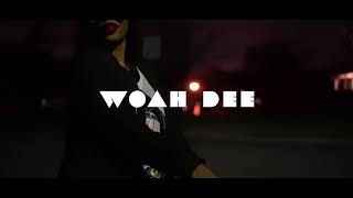 WoahDee - WoahDeeStyle ( OFFICIAL MUSIC VIDEO )