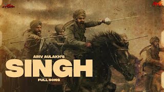Singh [ਸਿੰਘ] - Ariv Aulakh | New Punjabi Song 2020 | Affsar Productions | AME Digital
