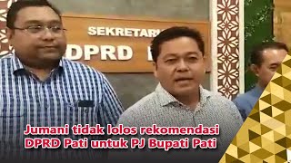 BUPATI PATI YANG BARU II Rekomendasi DPRD Pati untuk PJ Bupati Pati