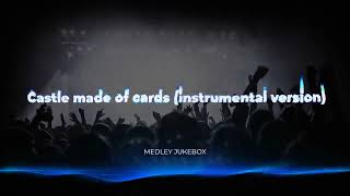 Medley Jukebox - Castle made of sand (instrumental version)