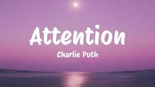 Charlie Puth - Attention (Lyrics) || Ed Sheeran, Taylor Swift, ... [playlist]