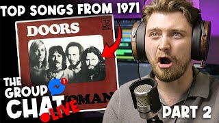 Was 1971 the GREATEST year for music? | The Group Chat