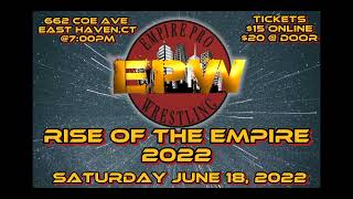 Empire Pro Wrestling #RiseOfTheEmpire Announcement