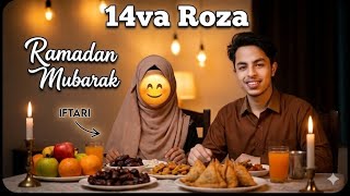 14va roza mubarak 🌙😍|| Sheri to iftari routine || with friend || @Dinislam-x9g 