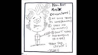 Bleu - Kool Kat Musik Exclusives! (Full EP)