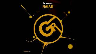 🎵 Mazeev - Naiad | Gert Records