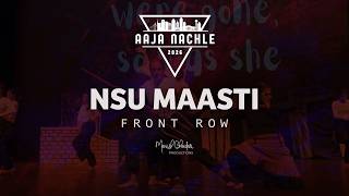 NSU Maasti | Front Row | Aaja Nachle 2026 | Manish Bhandari Productions