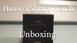 Huawei Watch Unboxing