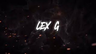 LEX G - Win (lyric video)
