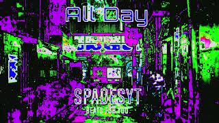 Beats For you. All Day prod by SpadesYT