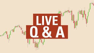Live Q/A With A Trader | Strategy, Analysis & more