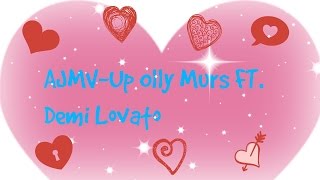 AJMV Up Olly Murs  FT  Demi Lovato