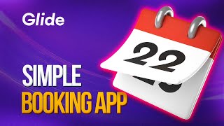 🎓 Glide Tutorial - Simple Booking App