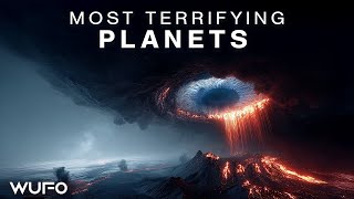 The Most Horrifying Planets Ever Discovered In The Universe | Space Documentary