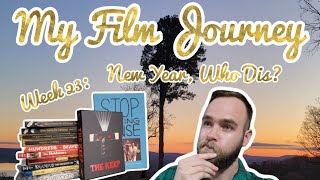 My Film Journey - Week 23: Goodbye 2024!