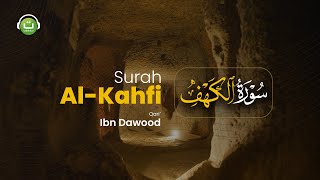 Surah Al-Kahfi Merdu - Ibn Dawood | Tadabbur Daily