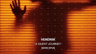Hendriik - A Silent Journey (Extended Mix)