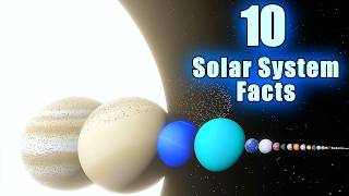 10 Amazing Solar System Facts