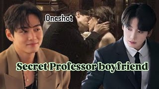 Secret Professor boyfriend 🧐❤️‍🔥 Taekook Oneshot 🍿🎥 movie Taekook Hindi dubbed 💚💜