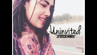 Uninvited - Jessica Marie (Original)