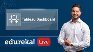 Tableau Live - 1 | Tableau Dashboard Tutorial | Tableau Tutorial | Tableau Training | Edureka